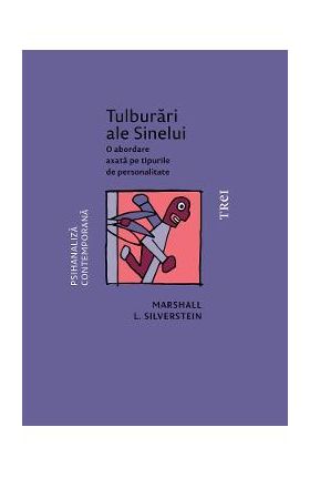 eBook Tulburari ale Sinelui. O abordare axata pe tipurile de personalitate - Marshall L. Silverstein