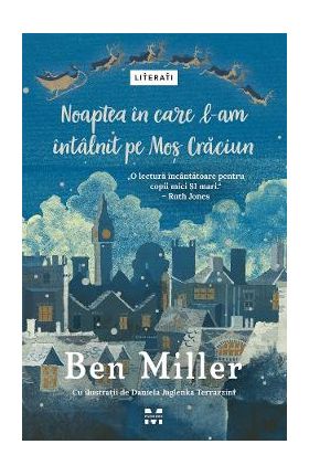 eBook Noaptea in care l-am intalnit pe Mos Craciun - Ben Miller