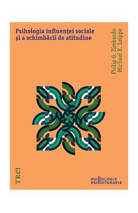 eBook Psihologia influentei sociale si a schimbarii de atitudine - Philip Zimbardo