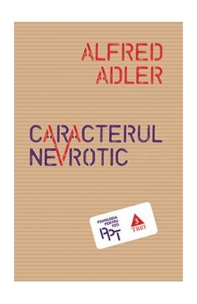 eBook Caracterul nevrotic - Alfred Adler