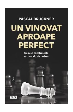 eBook Un vinovat aproape perfect - Pascal Bruckner