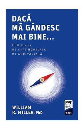 eBook Daca ma gandesc mai bine... - William R. Miller