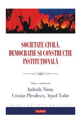 eBook Societate civila, democratie si constructie institutionala - Arpad (coord.) Todor