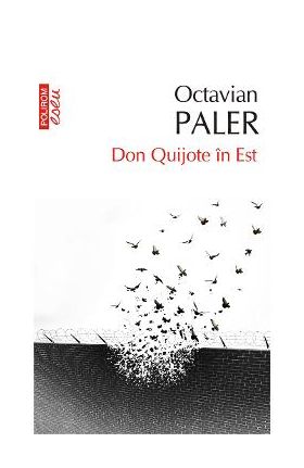 eBook Don Quijote in Est - Octavian Paler