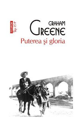 eBook Puterea si gloria - Graham Greene