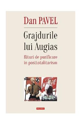 eBook Grajdurile lui Augias. rituri de purificare in posttotalitarism - Dan Pavel