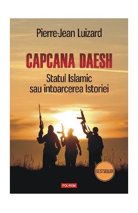 eBook Capcana Daesh. Statul Islamic sau intoarcerea Istoriei - Pierre-Jean Luizard