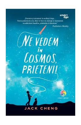 eBook Ne vedem in Cosmos, prieteni! - Jack Cheng
