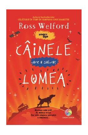 eBook Cainele care a salvat lumea - Ross Welford