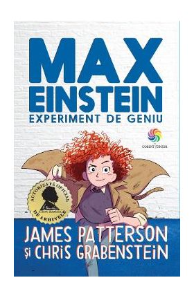 eBook Max Einstein. Experiment de geniu - James Patterson, Chris Grabenstein