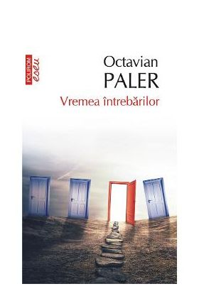 eBook Vremea intrebarilor - Octavian Paler