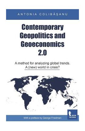 eBook Contemporary Geopolitics and Geoeconomics 2.0 - Antonia Colibasanu