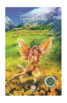 eBook Valea fermecata. Trilogia Ahkisului. Vol.2 - Conan Reed