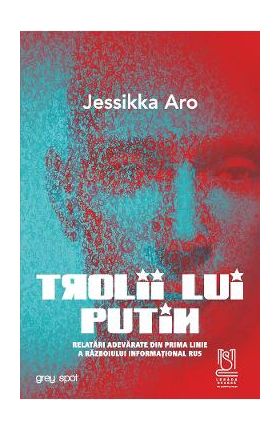 eBook Trolii lui Putin - Jessikka Aro