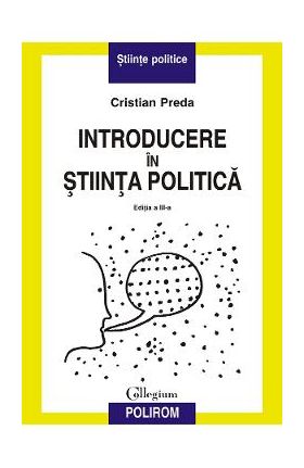 eBook Introducere in stiinta politica Ed. 3 - Cristian Preda