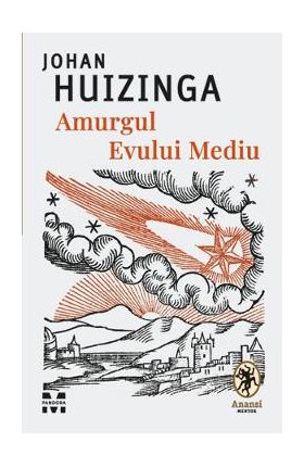 eBook Amurgul Evului Mediu - Johan Huizinga