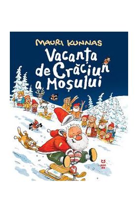eBook Vacanta de Craciun a Mosului - Mauri Kunnas