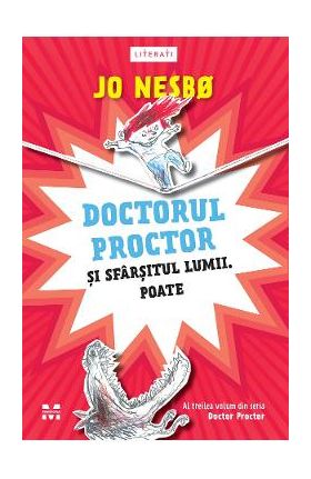 eBook Doctorul Proctor si sfarsitul lumii. Poate - Jo Nesbo