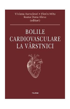 eBook Bolile cardiovasculare la varstnici - Ioana Dana Alexa