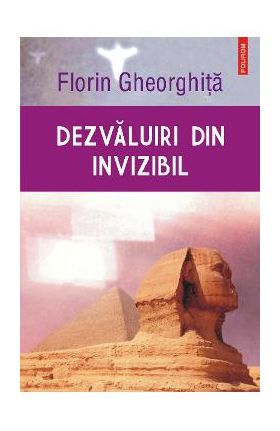 eBook Dezvaluiri din invizibil - Florin Gheorghita