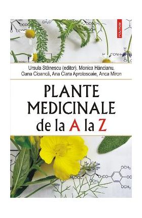 eBook Plante medicinale de la A la Z - Ana Clara Aprotosoaie