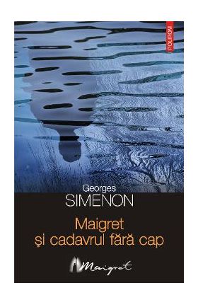 eBook Maigret si cadavrul fara cap - Georges Simenon