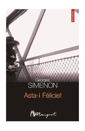 eBook Asta-i Felicie! - Georges Simenon