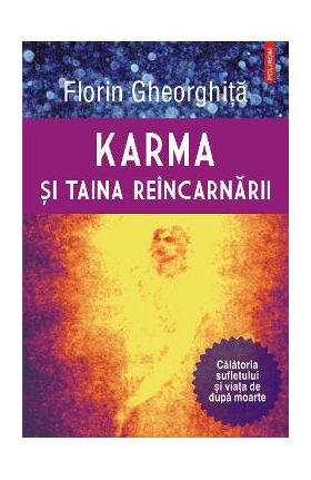 eBook Karma si taina reincarnarii - Florin Gheorghita