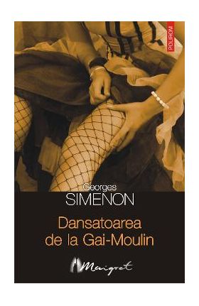 eBook Dansatoarea de la Gai-Moulin - Georges Simenon