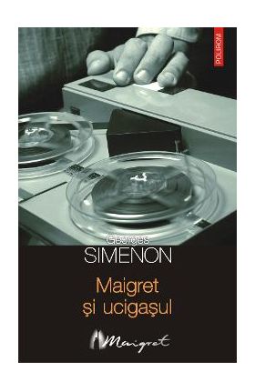eBook Maigret si ucigasul - Georges Simenon