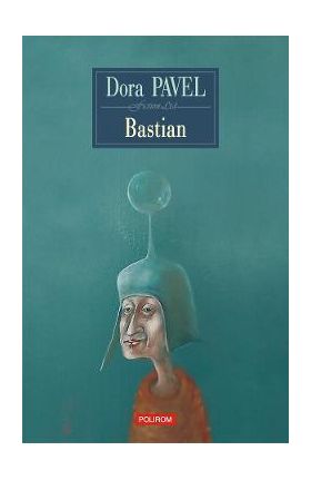 eBook Bastian - Dora Pavel