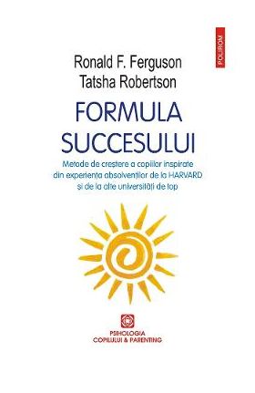 eBook Formula succesului - Tatsha Robertson Ronald F. Ferguson