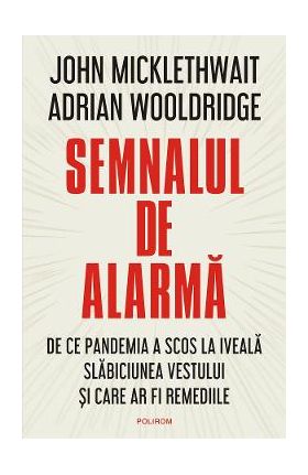 eBook Semnalul de alarma - John Micklewait, Adrian Wooldridge