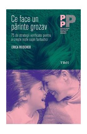 eBook Ce face un parinte grozav - Erica Reischer