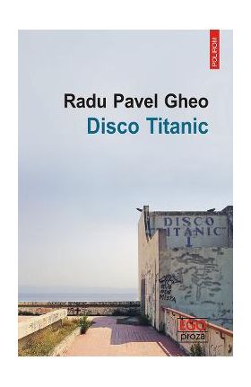eBook Disco Titanic - Pavel Gheo Radu
