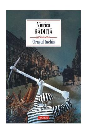 eBook Orasul inchis - Viorica Raduta