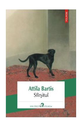 eBook Sfirsitul - Attila Bartis