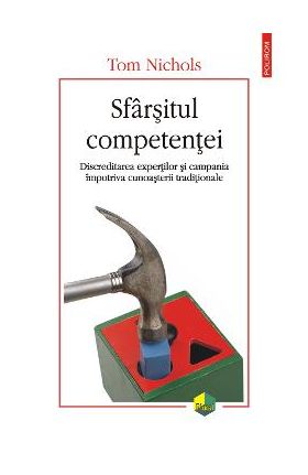 eBook Sfarsitul competentei - Tom Nichols