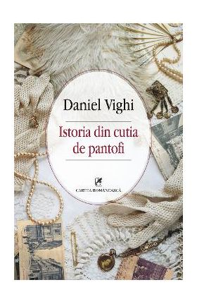 eBook Istoria din cutia de pantofi - Daniel Vighi