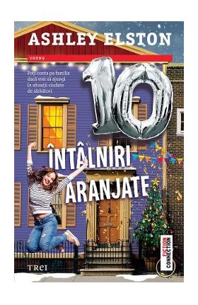 eBook 10 Intalniri aranjate - Ashley Elston