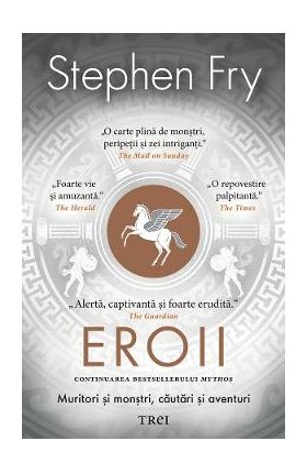 eBook Eroii Muritori si monstri, cautari si aventuri - Stephen Fry