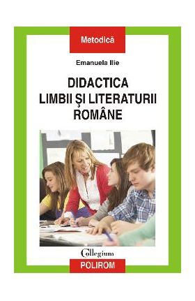 eBook Didactica limbii si literaturii romane - Emanuela Ilie