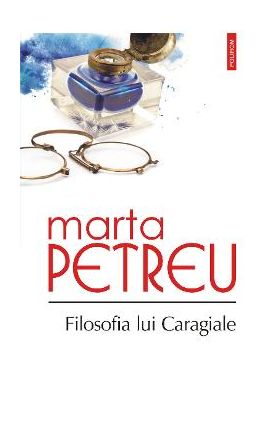 eBook Filosofia lui Caragiale - Marta Petreu