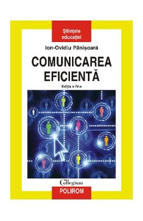 eBook Comunicarea eficienta. Editia a IV-a - Ion-Ovidiu Panisoara