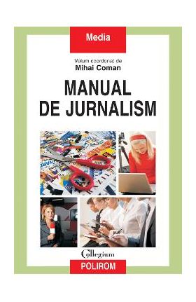 eBook Manual de jurnalism - Mihai Coman (coordonator)