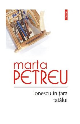 eBook Ionescu in tara tatalui - Marta Petreu