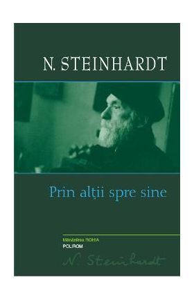 eBook Prin altii spre sine - N. Steinhardt