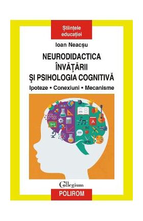 eBook Neurodidactica invatarii si psihologia cognitiva - Ioan Neacsu