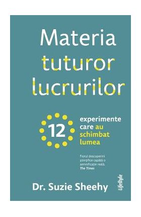 eBook Materia tuturor lucrurilor - Suzie Sheehy