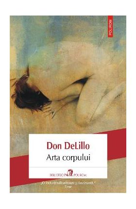 eBook Arta corpului - Don DeLillo